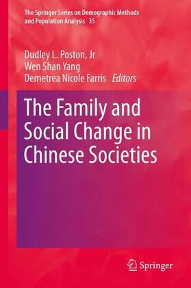 Poston / Poston, Jr. / Farris |  The Family and Social Change in Chinese Societies | Buch |  Sack Fachmedien