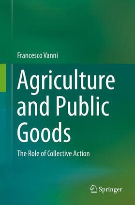 Vanni |  Agriculture and Public Goods | Buch |  Sack Fachmedien