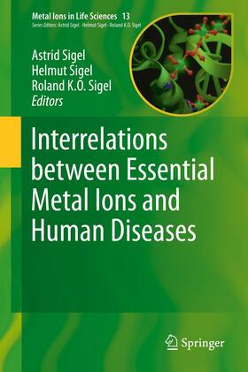 Sigel |  Interrelations between Essential Metal Ions and Human Diseases | Buch |  Sack Fachmedien