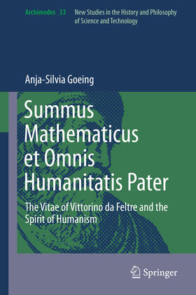 Goeing |  Summus Mathematicus et Omnis Humanitatis Pater | eBook | Sack Fachmedien