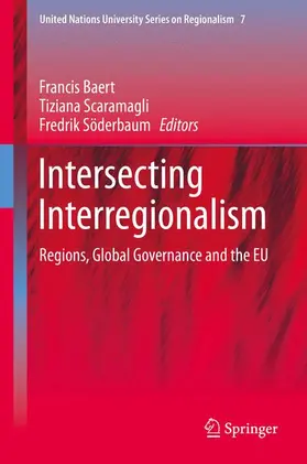 Baert / Söderbaum / Scaramagli |  Intersecting Interregionalism | Buch |  Sack Fachmedien