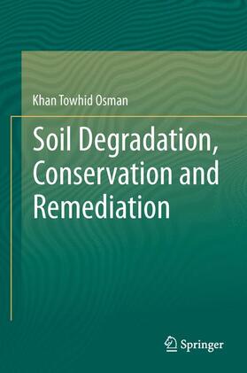 Osman |  Soil Degradation, Conservation and Remediation | Buch |  Sack Fachmedien