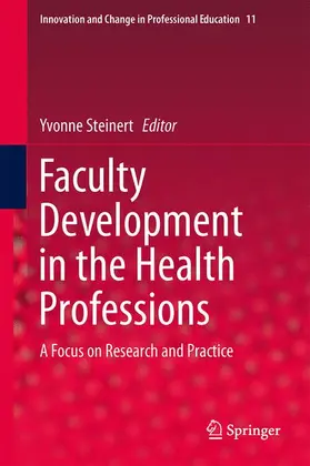 Steinert |  Faculty Development in the Health Professions | Buch |  Sack Fachmedien