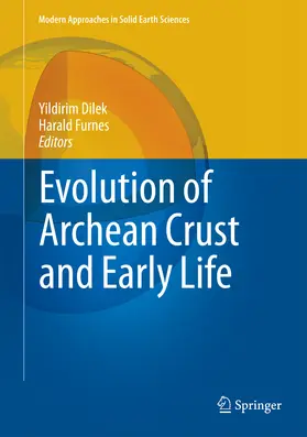 Dilek / Furnes |  Evolution of Archean Crust and Early Life | eBook | Sack Fachmedien