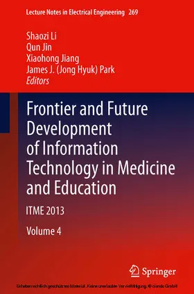 Li / Jin / Jiang | Frontier and Future Development of Information Technology in Medicine and Education | E-Book | sack.de