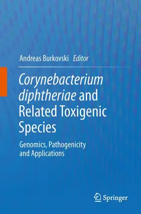 Burkovski |  Corynebacterium diphtheriae and Related Toxigenic Species | Buch |  Sack Fachmedien