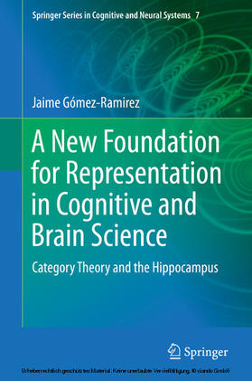 Gómez-Ramirez |  A New Foundation for Representation in Cognitive and Brain Science | eBook | Sack Fachmedien