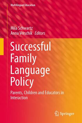 Verschik / Schwartz |  Successful Family Language Policy | Buch |  Sack Fachmedien