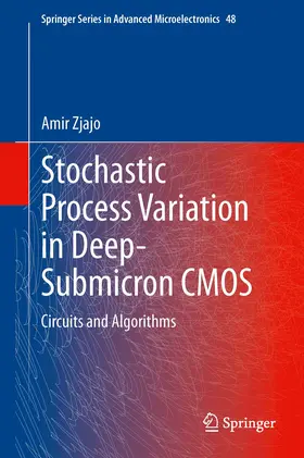 Zjajo |  Stochastic Process Variation in Deep-Submicron CMOS | eBook | Sack Fachmedien