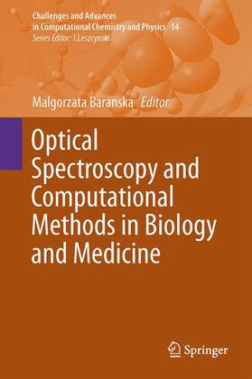 Baranska |  Optical Spectroscopy and Computational Methods in Biology and Medicine | Buch |  Sack Fachmedien