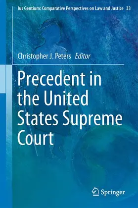 Peters |  Precedent in the United States Supreme Court | Buch |  Sack Fachmedien