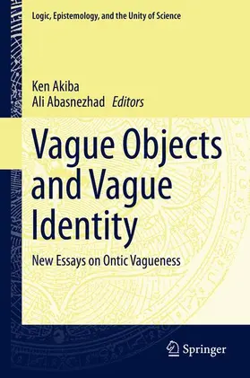 Abasnezhad / Akiba |  Vague Objects and Vague Identity | Buch |  Sack Fachmedien