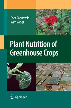 Voogt / Sonneveld |  Plant Nutrition of Greenhouse Crops | Buch |  Sack Fachmedien