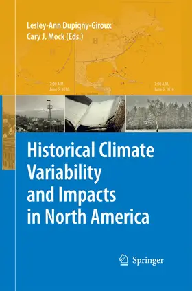 Mock / Dupigny-Giroux |  Historical Climate Variability and Impacts in North America | Buch |  Sack Fachmedien