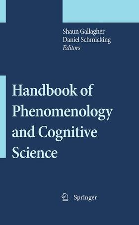 Gallagher / Schmicking |  Handbook of Phenomenology and Cognitive Science | Buch |  Sack Fachmedien