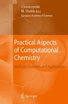 Shukla / Leszczynski |  Practical Aspects of Computational Chemistry | Buch |  Sack Fachmedien