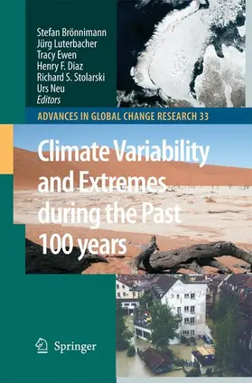 Brönnimann / Luterbacher / Neu |  Climate Variability and Extremes during the Past 100 years | Buch |  Sack Fachmedien