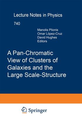 Plionis / Hughes / López-Cruz |  A Pan-Chromatic View of Clusters of Galaxies and the Large-Scale Structure | Buch |  Sack Fachmedien