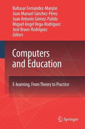 Fernández-Manjón / Sánchez-Pérez / Bravo-Rodríguez |  Computers and Education | Buch |  Sack Fachmedien