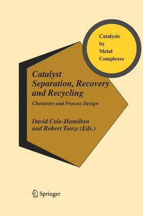 Tooze / Cole-Hamilton |  Catalyst Separation, Recovery and Recycling | Buch |  Sack Fachmedien