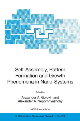 Nepomnyashchy / Golovin |  Self-Assembly, Pattern Formation and Growth Phenomena in Nano-Systems | Buch |  Sack Fachmedien