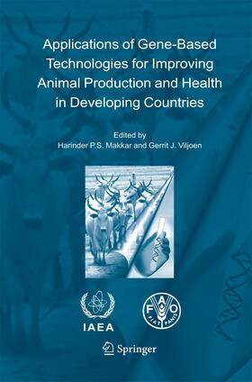 Viljoen / Makkar |  Applications of Gene-Based Technologies for Improving Animal Production and Health in Developing Countries | Buch |  Sack Fachmedien