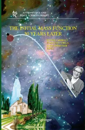 Corbelli / Zinnecker / Palla |  The Initial Mass Function 50 Years Later | Buch |  Sack Fachmedien