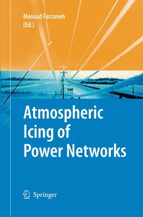 Farzaneh |  Atmospheric Icing of Power Networks | Buch |  Sack Fachmedien