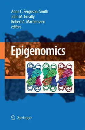 Ferguson-Smith / Martienssen / Greally, Ph.D. |  Epigenomics | Buch |  Sack Fachmedien