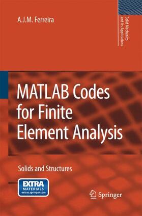 Ferreira |  MATLAB Codes for Finite Element Analysis | Buch |  Sack Fachmedien