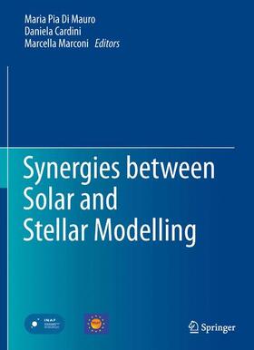 Di Mauro / Marconi / Cardini |  Synergies between Solar and Stellar Modelling | Buch |  Sack Fachmedien