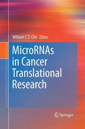 Cho |  MicroRNAs in Cancer Translational Research | Buch |  Sack Fachmedien