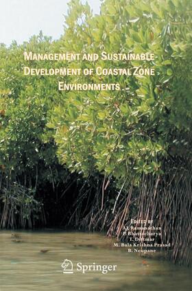 Ramanathan / Bhattacharya / Neupane |  Management and Sustainable Development of Coastal Zone Environments | Buch |  Sack Fachmedien