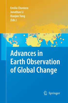 Chuvieco / Yang / Li |  Advances in Earth Observation of Global Change | Buch |  Sack Fachmedien