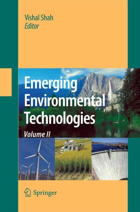 Shah |  Emerging Environmental Technologies, Volume II | Buch |  Sack Fachmedien