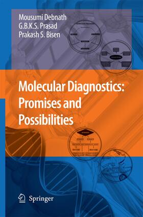 Debnath / Bisen / Prasad |  Molecular Diagnostics: Promises and Possibilities | Buch |  Sack Fachmedien