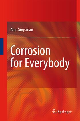 Groysman |  Corrosion for Everybody | Buch |  Sack Fachmedien