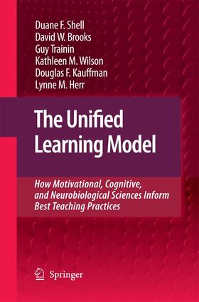Shell / Brooks / Herr |  The Unified Learning Model | Buch |  Sack Fachmedien