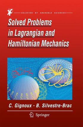Silvestre-Brac / Gignoux |  Solved Problems in Lagrangian and Hamiltonian Mechanics | Buch |  Sack Fachmedien