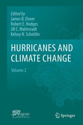 Elsner / Scheitlin / Hodges |  Hurricanes and Climate Change | Buch |  Sack Fachmedien