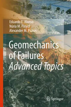 Alonso / Puzrin / Pinyol |  Geomechanics of Failures. Advanced Topics | Buch |  Sack Fachmedien