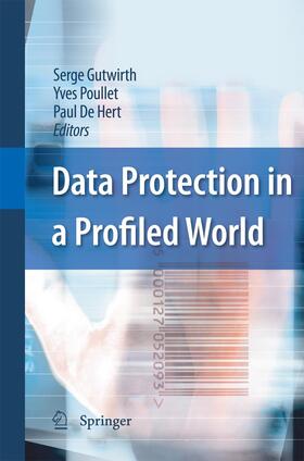 Gutwirth / De Hert / Poullet |  Data Protection in a Profiled World | Buch |  Sack Fachmedien