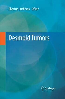Litchman |  Desmoid Tumors | Buch |  Sack Fachmedien