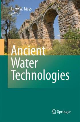Mays |  Ancient Water Technologies | Buch |  Sack Fachmedien