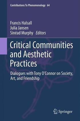 Halsall / Murphy / Jansen |  Critical Communities and Aesthetic Practices | Buch |  Sack Fachmedien