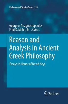 Miller Jr. / Anagnostopoulos | Reason and Analysis in Ancient Greek Philosophy | Buch | 978-94-007-9356-9 | sack.de