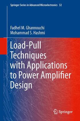 Hashmi / Ghannouchi |  Load-Pull Techniques with Applications to Power Amplifier Design | Buch |  Sack Fachmedien