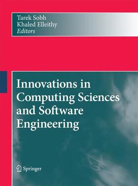 Elleithy / Sobh |  Innovations in Computing Sciences and Software Engineering | Buch |  Sack Fachmedien