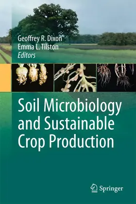 Dixon / Tilston |  Soil Microbiology and Sustainable Crop Production | Buch |  Sack Fachmedien