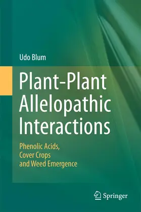 Blum |  Plant-Plant Allelopathic Interactions | Buch |  Sack Fachmedien